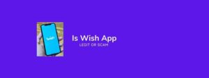 Wish App Legit
