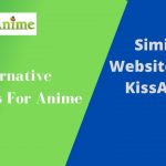 best Kissanime Alternative Websites