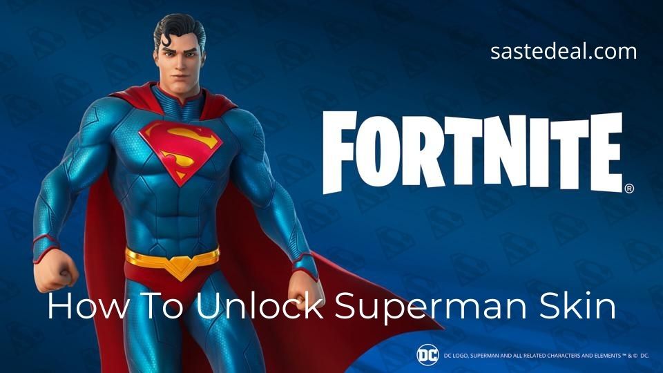How To Unlock Fortnite Superman Skin