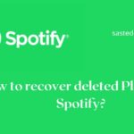 How Tp Recover Spotify Playlists