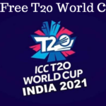 How To Watch ICC T20 Men’s World Cup 2021 For Free?