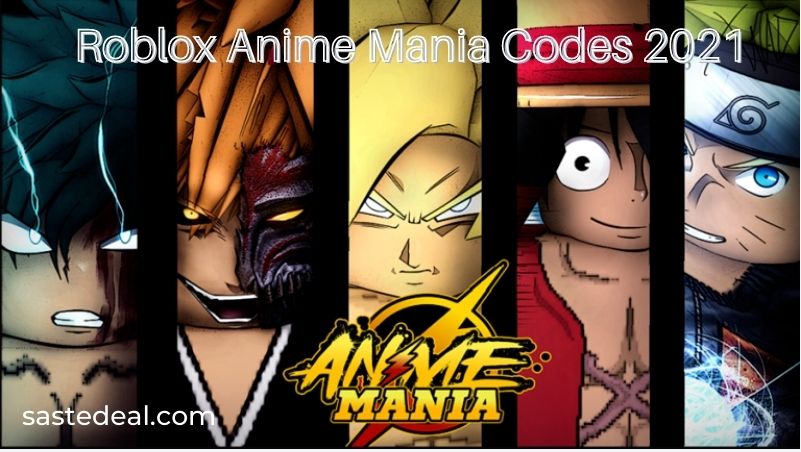 Roblox Anime Mania Codes 2021