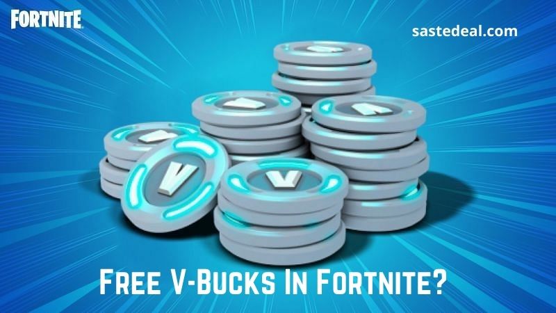 Free V-Bucks In Fortnite