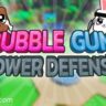 Bubble Gum Tower Defense Code