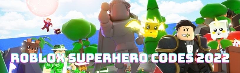 Roblox SuperHero Masters Codes 2022 