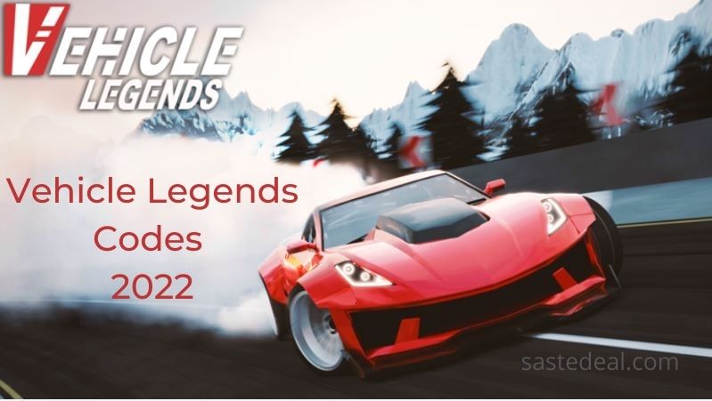 Vehicle Legends Codes 2022