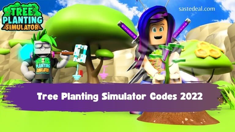 Roblox Tree Planting Simulator Codes 2022