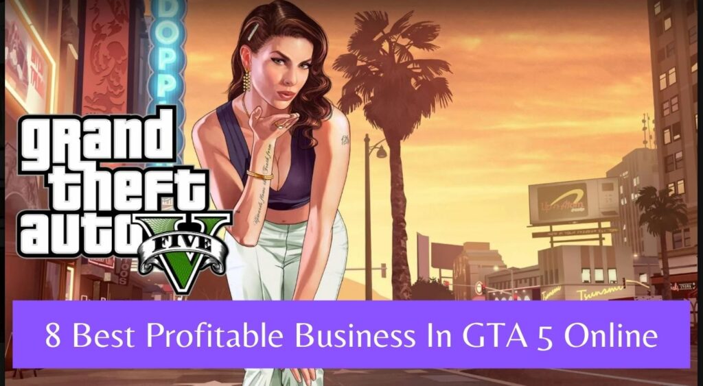 Best Profitable Business In GTA 5 Online