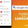 How to Change Google Assistant Language On iOS & Android