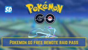 Pokémon Go Remote Raid Pass